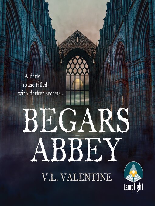 Title details for Begars Abbey by V.L. Valentine - Available